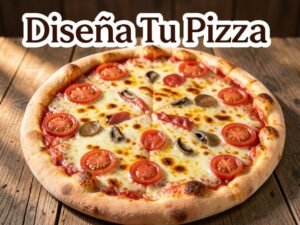 Diseña Tu Pizza